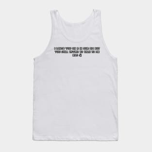 Done With Past Relationships Tank Top